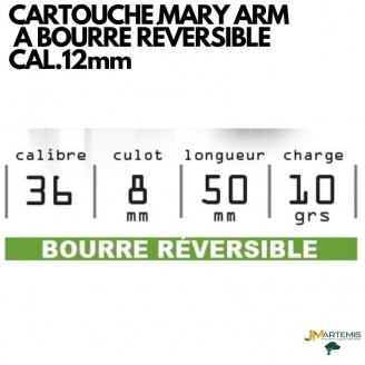 CARTOUCHE À BOURRE RÉVERSIBLE MARY ARM CAL. 12mm