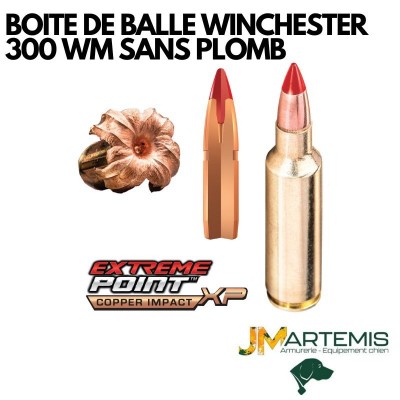 BOITE DE BALLE WINCHESTER 300WM EXTREME POINT COPPER IMPACT (SANS PLOMB)